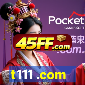t111 .com